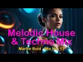 Download Lagu MELODIC HOUSE \u0026 TECHNO MIX | Nicole Moudaber, ASYS, Timmo, Weska, Deas, Space 92, Torsten Kanzler