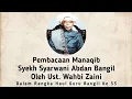 Download Lagu Pembacaan Manaqib Syekh Syarwani Abdan || Ust. Wahbi Zaini (Dalam Rangka Haul Guru Bangil ke 33)
