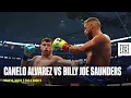 FULL FIGHT Canelo Alvarez vs Billy Joe Saunders