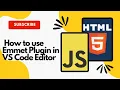 Visual Studio Code How to use Emmet Plugin in VS Code Editor Must Watch - English