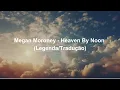 Download Lagu Megan Moroney - Heaven By Noon (Legenda/Tradução)