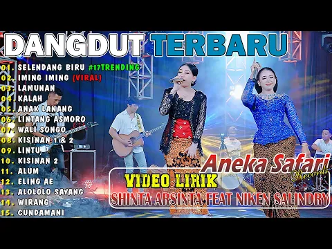 Download MP3 NIKEN SALINDRY Feat SHINTA ARSINTA VIRAL || SELENDANG BIRU - IMING IMING || FULL ALBUM TERBARU 2024