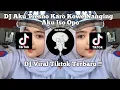 Lagu DJ AKU TRESNO KARO KOWE (BALIK KANAN WAE) BY FAIZ FVNKY RMX - VIRAL TIKTOK || DJ JAWA TERBARU