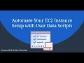 AWS EC2 User Data How Does it works Automation with User Data Scripts