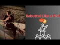 4 point refutation Rebuttal technique