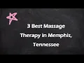 3 Best Massage Therapy in Memphis Tennessee Massage Studios