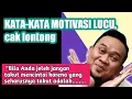 Download Lagu KATA-KATA MOTIVASI LUCU,Cak Lontong, Penuh Petuah dan Menghibur,@gudangbijak