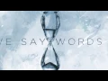 NOTHING MORE - Just Say When (Official Lyric Video)