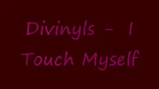 Divinyls - I touch Myself (lyrics)