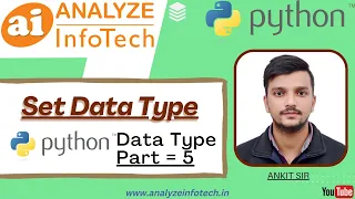 Set Data Type in Python Data Type - Part 5 Analyze InfoTech