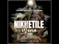 Nikhetile Wena (feat. Dj Gushmira & VEEKAT AKUOLOVI)