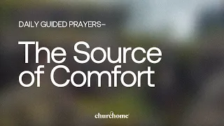 The Source of Comfort