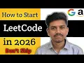 How to Start LeetCode in 2026 Beginner s Roadmap to Crack Coding Interviews