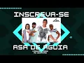 Download Lagu Asa de Águia - Quebra aê - Ao vivo