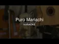 No Volvere - Antonio Aguilar - Puro Mariachi Karaoke