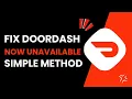 How To Fix Doordash Dash Now Unavailable