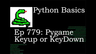Python Basics Tutorial Pygame Difference Between KEYUP and KEYDOWN Requested