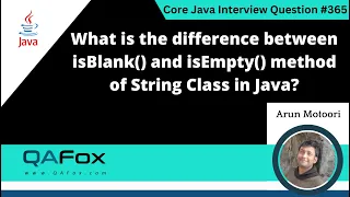 Difference between isEmpty isBlank String methods Core Java Interview Question