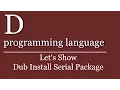 Let s Show - D programming language Tutorial