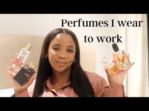 Download MP3 FRAGRANCES I WEAR FOR MY 9-5 CORPORATE JOB | Office friendly fragrances in my collection