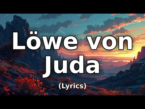 Download MP3 Löwe von Juda - Text/Lyrics