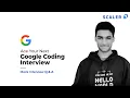 Ex-Google Engineer Conducts Mock Google Coding Interview Questions and Answers 2026