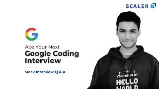 Ex-Google Engineer Conducts Mock Google Coding Interview Questions and Answers 2026