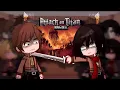 Download Lagu Past AOT react to future Eren || ALL PARTS || Gacha react || aot react || GCRV