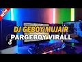 DJ GEBOY MUJAIR || Dj tiktok viral terbaru 2022 - Dhany Haba Remix