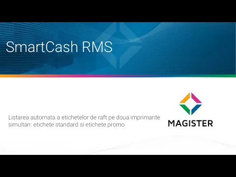Partea a II-a - Listarea automata a etichetelor de raft in SmartCash RMS