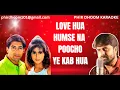 Download Lagu 🎤 Love Hua Karaoke | Jaanam Samjha Karo | Alka Yagnik \u0026 Kumar Sanu | Bollywood Karaoke 🎶