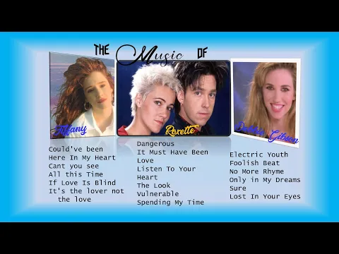 Download MP3 the songs of debbie gibson, tiffany and roxette