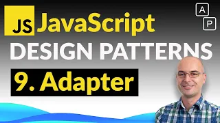 9 Adapter - JavaScript Design Patterns Advanced Course