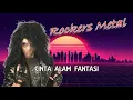 Download Lagu Cinta Alam Fantasi (Rockers Metal)