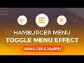 Hamburger Menu - Toggle Menu Animation Effect using CSS JS Tutorial