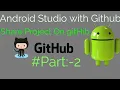 Import Android Studio Project into GitHub Version Control in android Studio with Github