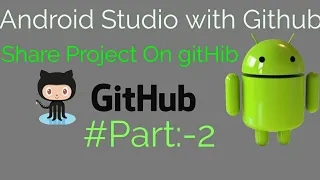 Import Android Studio Project into GitHub Version Control in android Studio with Github