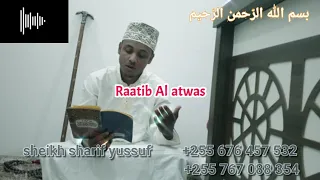 raatib al atwas sheikh sharif yussuf 