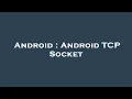Android Android TCP Socket