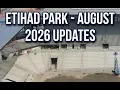 Etihad Park Construction Update August 2026 NYCFC New Stadium