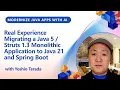 Real Experience Migrating a Java 5 Struts 1 3 Monolithic Application to Java 21 and Spring Boot