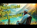 Pelajaran Hidup dari Para Sufi untuk Jiwa yang Resah