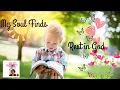 Devotional 859 My Soul Finds Rest in God