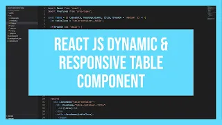 ReactJS Dynamic Responsive Table Component