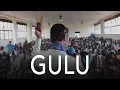 Lagu Gulu, Uganda: Healing from Oppression