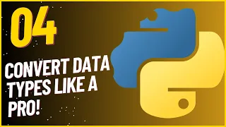 PYTHON BASICS 04 Type Casting Explained Convert Data Types Like a Pro