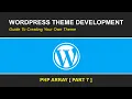PHP Array in Wordpress Wordpress Theme Development Tutorial 2020