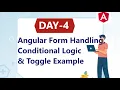 Angular Form Handling Conditional Logic Toggle Example - Step-by-Step Guide