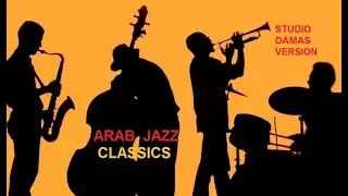 جاز عربي ARAB JAZZمحمد عبد الوهاب أنا والعذاب وهواك  جاز عربي ARAB JAZZمحمد عبد الوهاب أنا والعذاب وهواك