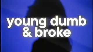 khalid young dumb u0026 broke slowed u0026 reverb